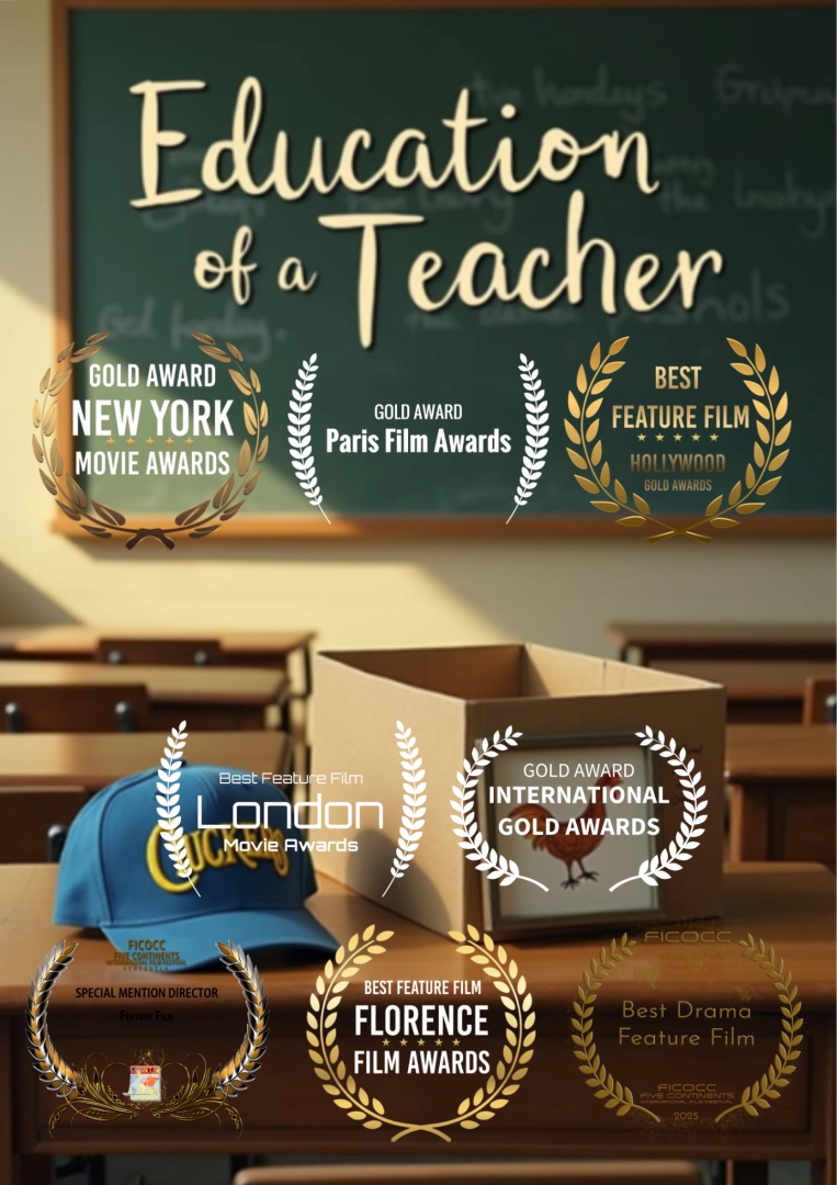 Scriptor House Films’ “Education of a Teacher” Continues Awards Sweep with Major Wins at Hollywood Gold Awards, New York Movie Awards, and Paris Film Awards